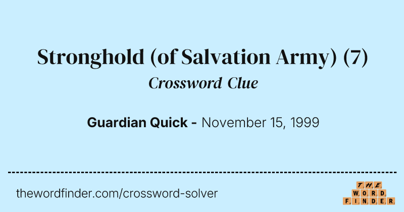 Stronghold (of Salvation Army) crossword clue image