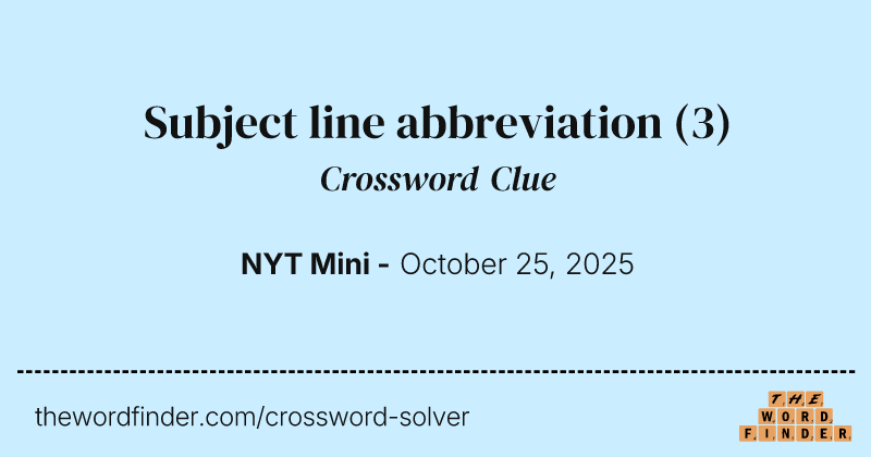 Subject line abbreviation crossword clue image