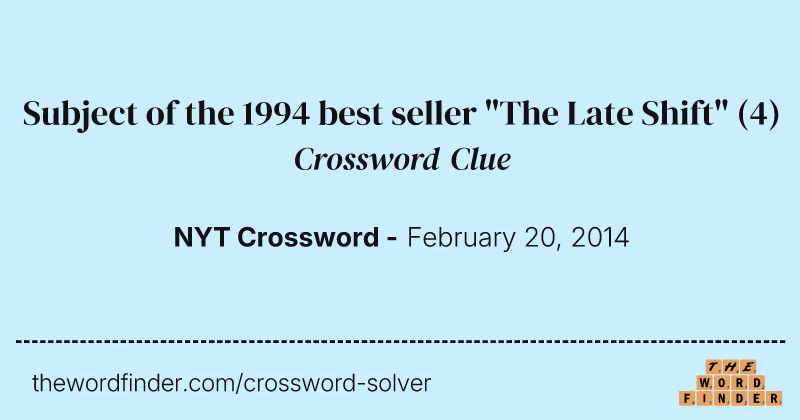 Subject of the 1994 best seller "The Late Shift" crossword clue image