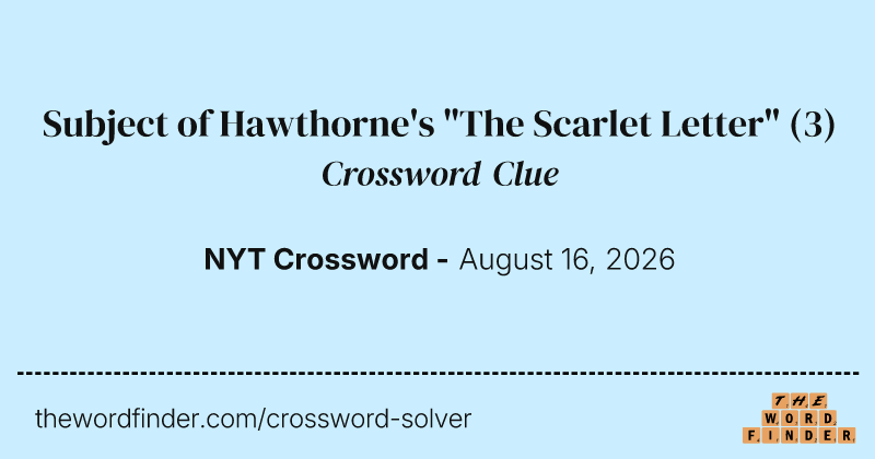 Subject of Hawthorne's "The Scarlet Letter" crossword clue image
