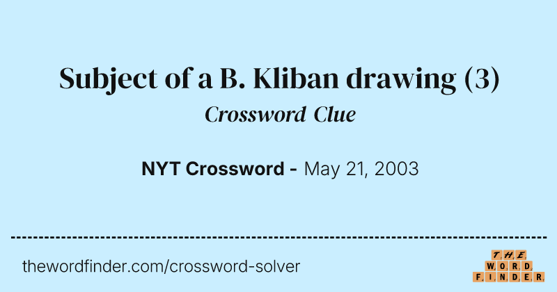 Subject of a B. Kliban drawing crossword clue image