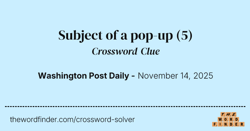Subject of a pop-up crossword clue image