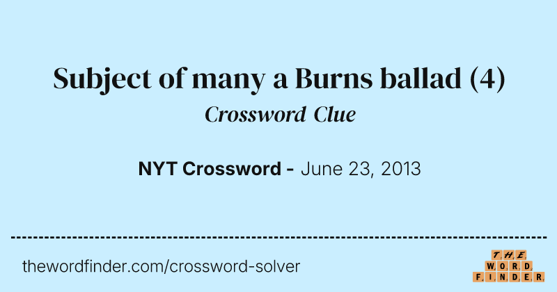 Subject of many a Burns ballad crossword clue image