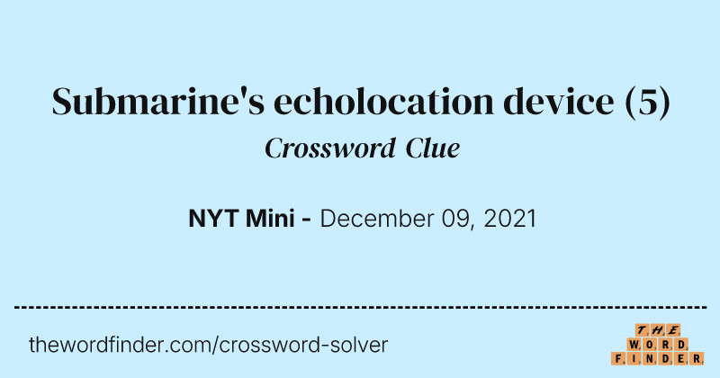 Submarine's echolocation device crossword clue image