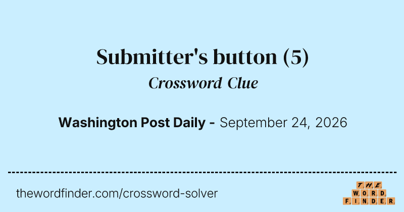 Submitter's button crossword clue image