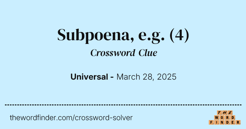 Subpoena, e.g. crossword clue image