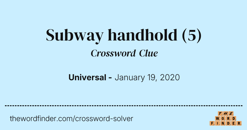 Subway handhold crossword clue image