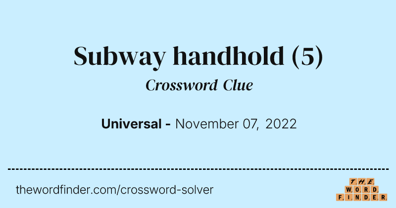 Subway handhold crossword clue image