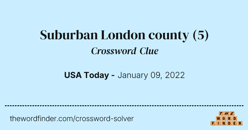 Suburban London county crossword clue image