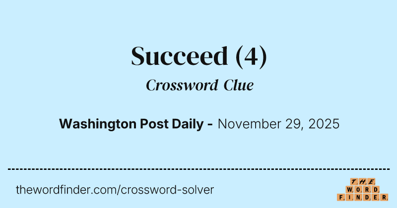 Succeed crossword clue image