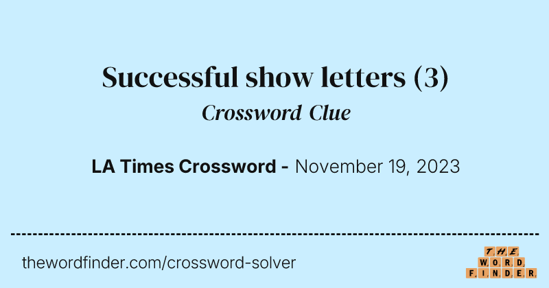 Successful show letters crossword clue image