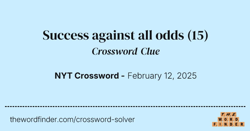Success against all odds crossword clue image