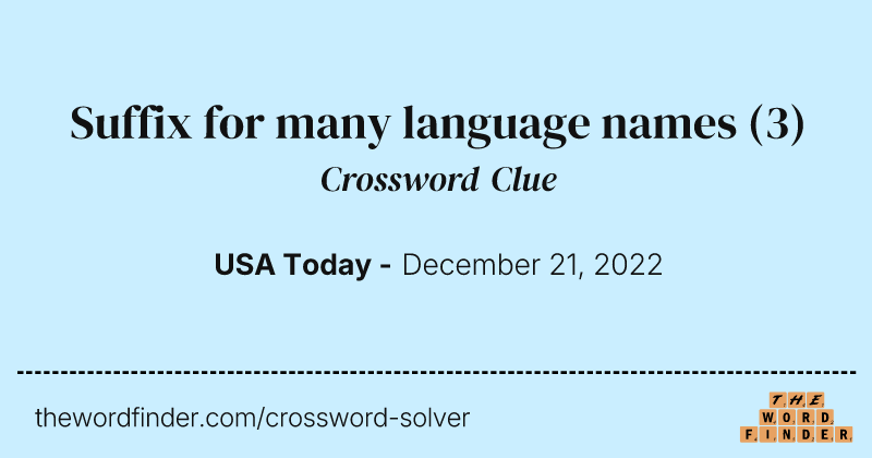 Suffix for many language names crossword clue image