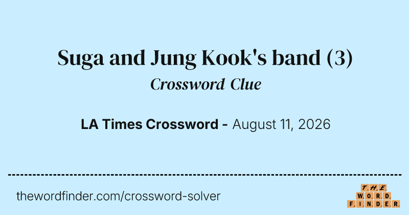 Suga and Jung Kook's band crossword clue image