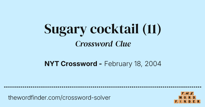 Sugary cocktail crossword clue image