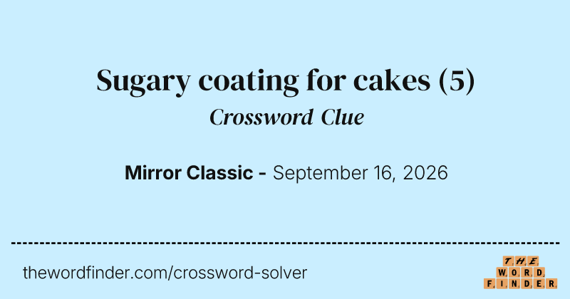Sugary coating for cakes crossword clue image