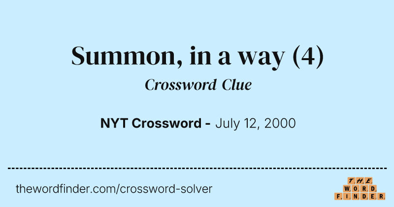 Summon, in a way crossword clue image