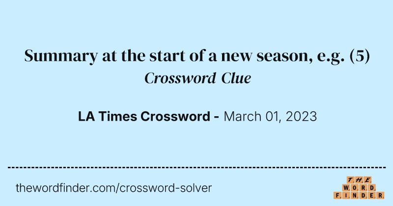 Summary at the start of a new season, e.g. crossword clue image