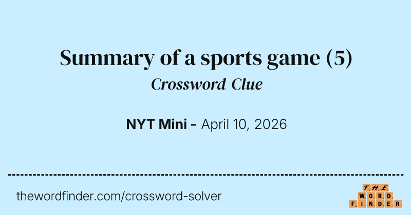 Summary of a sports game crossword clue image
