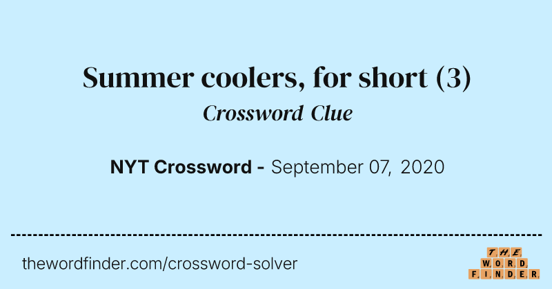 Summer coolers, for short crossword clue image