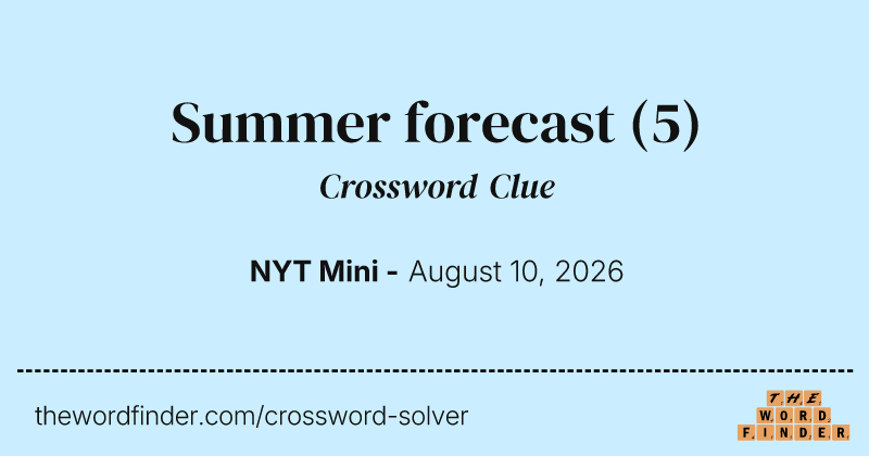 Summer forecast crossword clue image