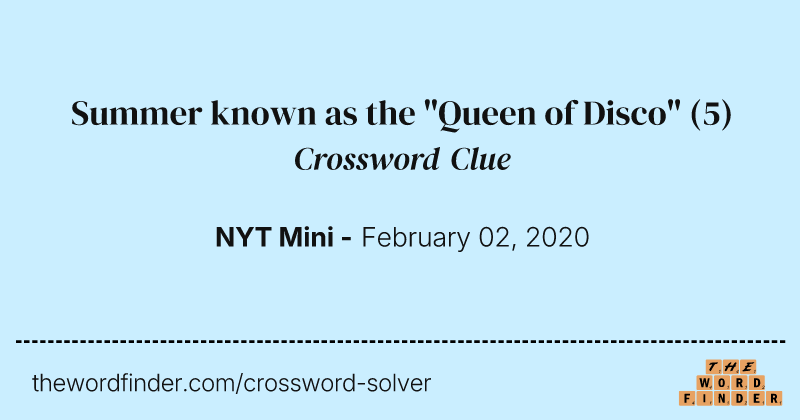 Summer known as the "Queen of Disco" crossword clue image