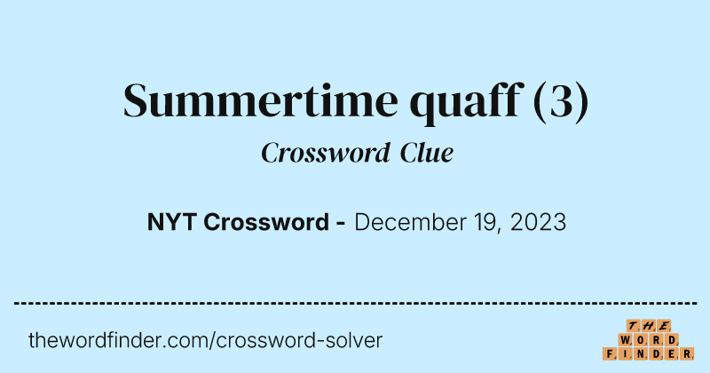 Summertime quaff crossword clue image