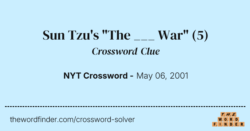 Sun Tzu's "The ___ War" crossword clue image