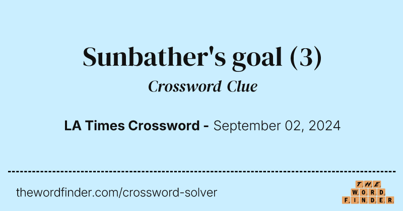 Sunbather's goal crossword clue image