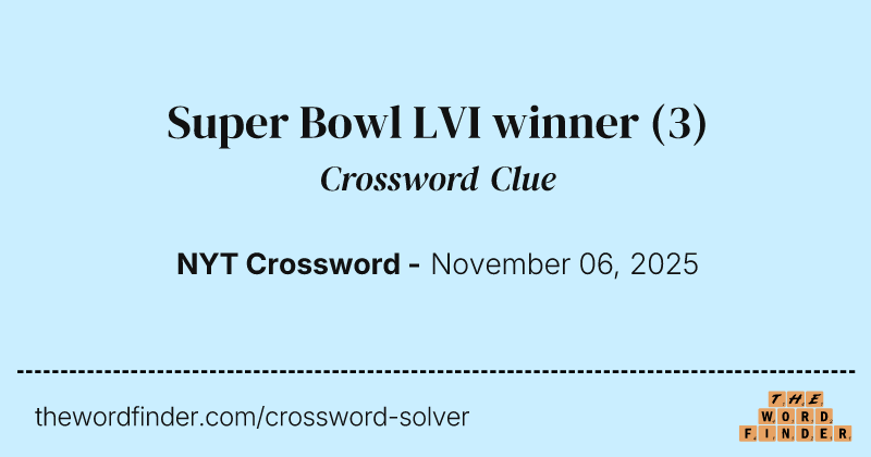 Super Bowl LVI winner crossword clue image