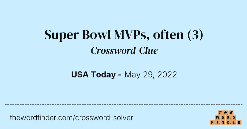 Super Bowl MVPs, often crossword clue image