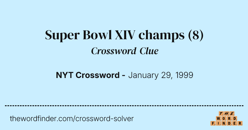 Super Bowl XIV champs crossword clue image