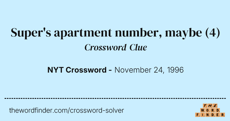 Super's apartment number, maybe crossword clue image