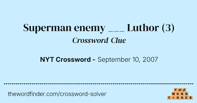 Superman enemy ___ Luthor crossword clue image