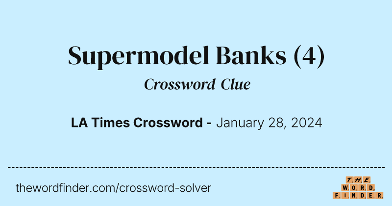 Supermodel Banks crossword clue image