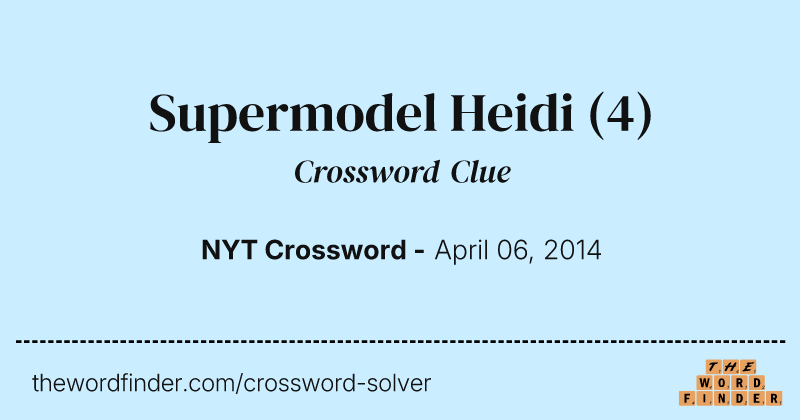 Supermodel Heidi crossword clue image