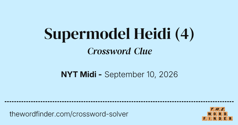 Supermodel Heidi crossword clue image