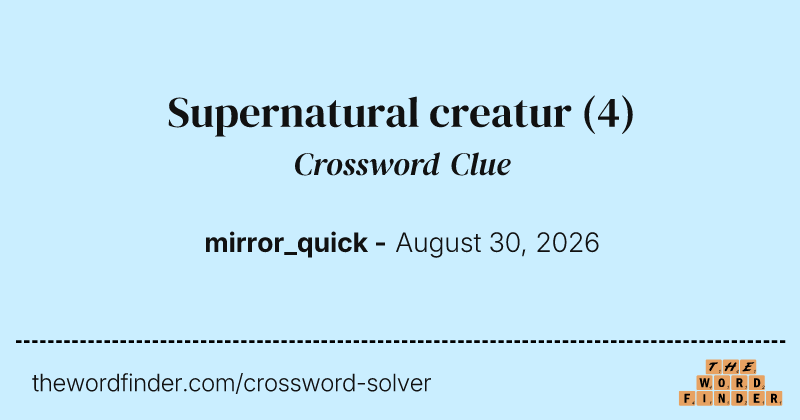 Supernatural creatur crossword clue image