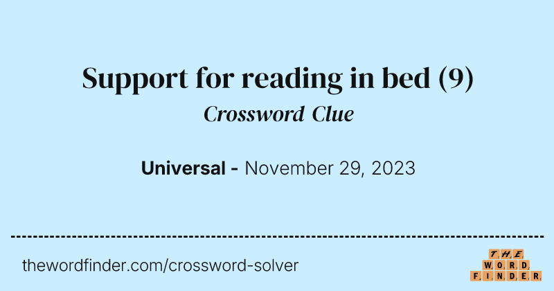 Support for reading in bed crossword clue image