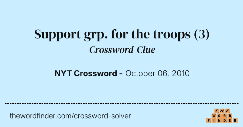 Support grp. for the troops crossword clue image
