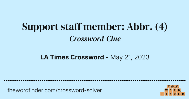 Support staff member: Abbr. crossword clue image