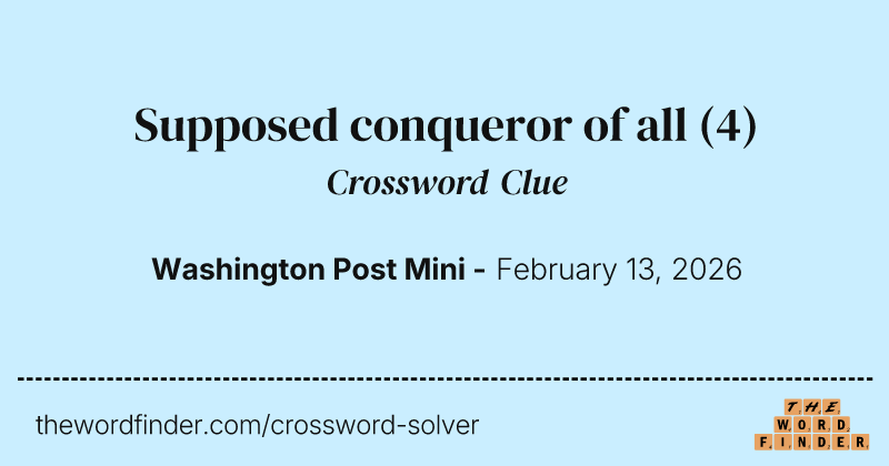 Supposed conqueror of all crossword clue image