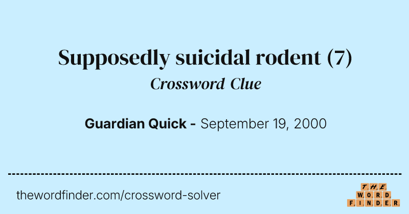 Supposedly suicidal rodent crossword clue image