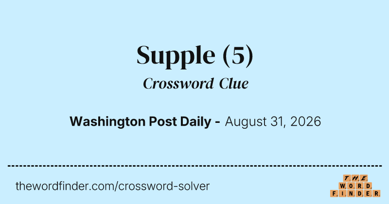 Supple crossword clue image