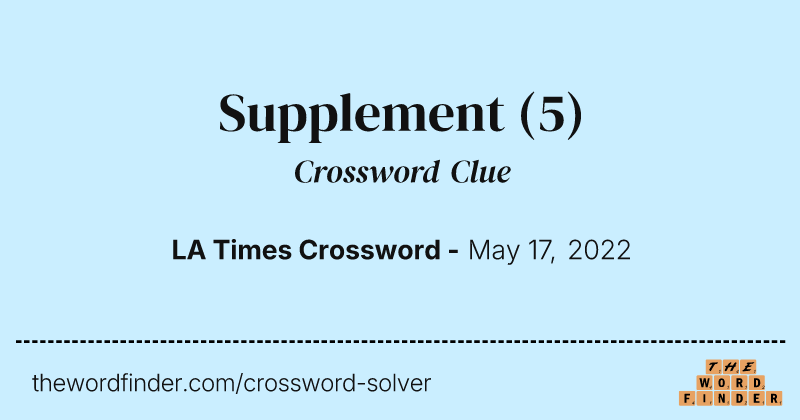 Supplement crossword clue image