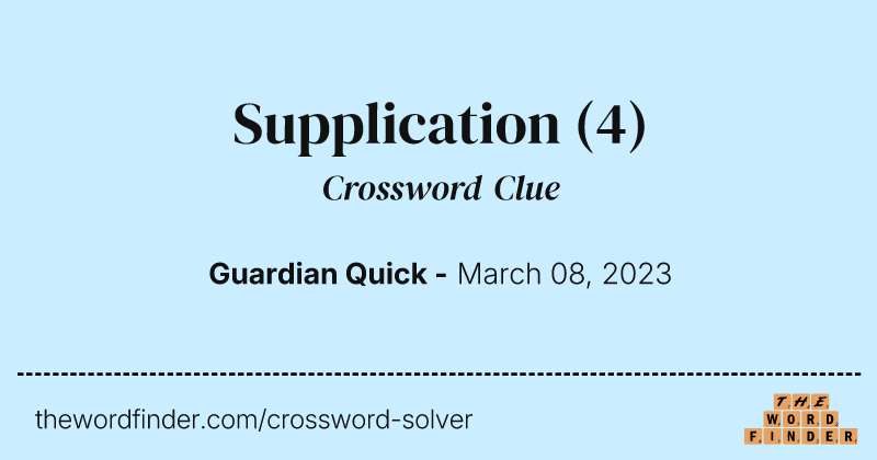 Supplication crossword clue image