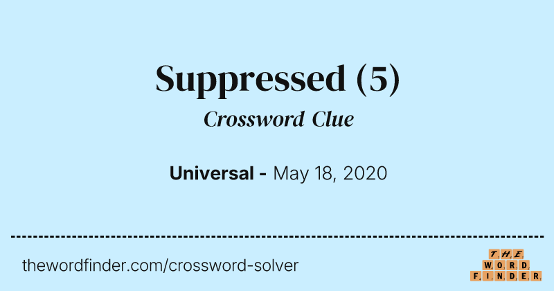 Suppressed crossword clue image