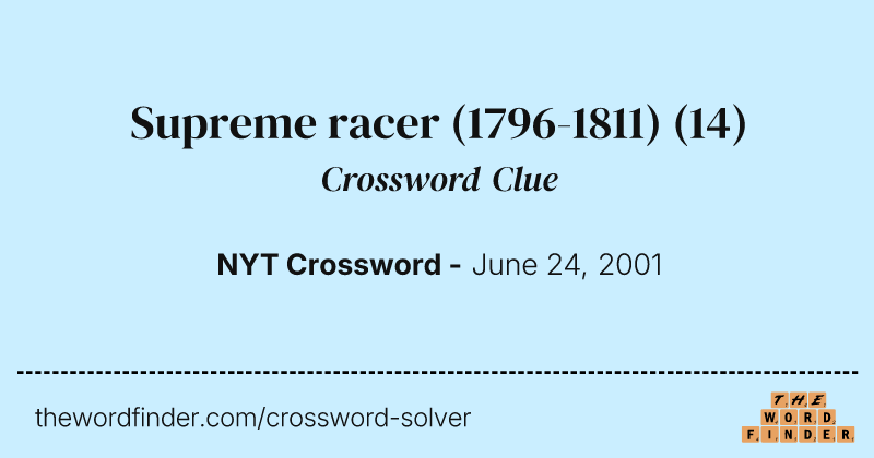 Supreme racer (1796-1811) crossword clue image
