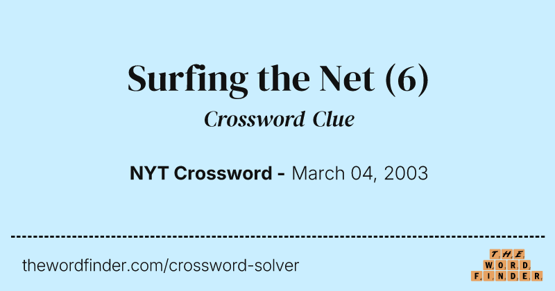 Surfing the Net crossword clue image