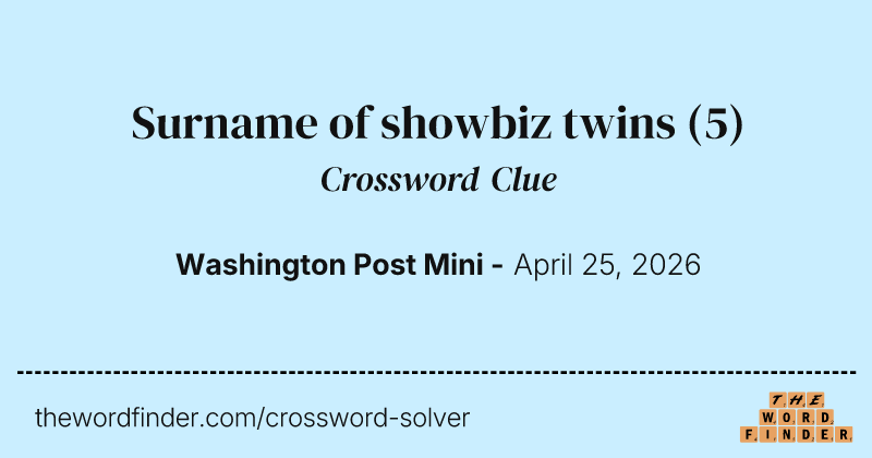 Surname of showbiz twins crossword clue image